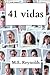 41 vidas by M.E. Reynolds