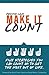MAKE IT COUNT: FIVE STRATEG...