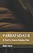 PARRAFADAS II: El Carril y ...