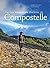 Sur les nouveaux chemins de Compostelle