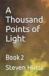 A Thousand Points of Light: Book 2