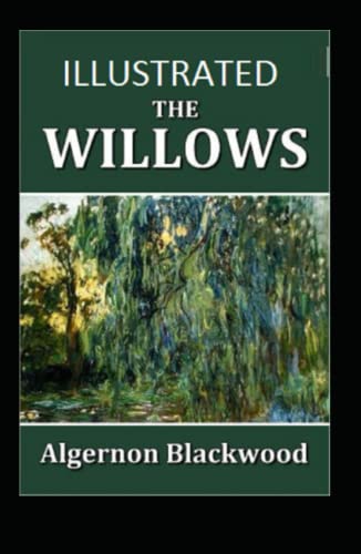 The Willows Illustrated