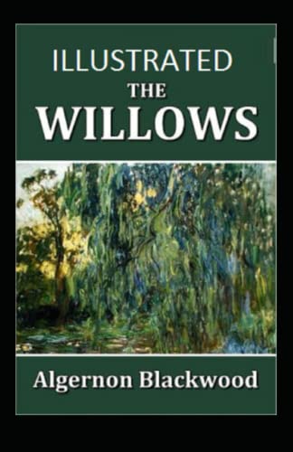 The Willows Illustrated