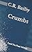 Crumbs: Feed The Poet Within