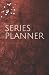 Series Planner by Jewel P. Allen