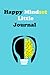 Happy Mindset Little Journal by Sam Bell