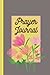 Prayer Journal For Men and ...