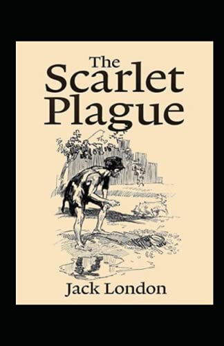 The Scarlet Plague Annotated