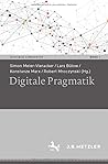 Digitale Pragmatik (Digitale Linguistik, 1)