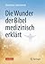 Die Wunder der Bibel medizi...