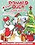 Donald Duck Christmas Coloring Book: The Fantastic Christmas Coloring Book Present for Children & Kids, or Wonderful Christmas Gift for Toddlers – More than 50 Perfect Image to Color