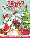 Donald Duck Christmas Coloring Book: The Fantastic Christmas Coloring Book Present for Children & Kids, or Wonderful Christmas Gift for Toddlers – More than 50 Perfect Image to Color
