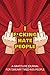 I F*cking Hate People: A Gr...