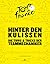 Hinter den Kulissen der Tour de France by Luke Edwardes-Evans