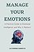 Manage your Emotions: A pra...