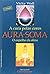 Aura-soma:a Cura pelas Core...