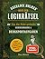 Sherlock Holmes' Buch der Logikrätsel: Um die Ecke gedacht - Gehirnjogging & Denksportaufgaben