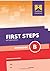 First Steps - Step B