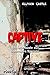 CAPTIVE: Nouvelle basée sur le suspense Dimensiva Speculo T.1 (French Edition)
