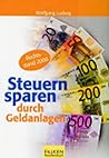 Steuern sparen durch Geldanlagen. Rechtsstand 2000.