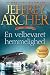 En velbevaret hemmelighed (Clifton-krøniken) by Jeffrey Archer
