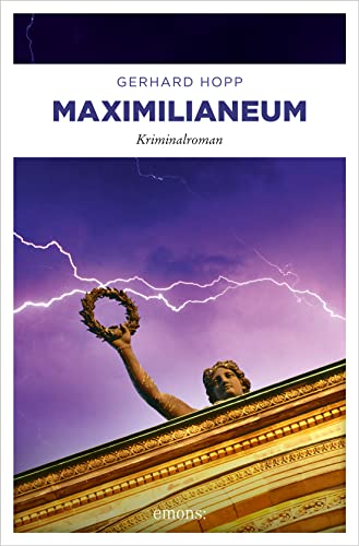 Maximilianeum (Harald Bergmann und Lena Schwartz) (German Edition)