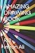 AMAZING DRAWING BOOK: RI3