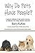 Why Do Pets Have People? by Barry KuKes