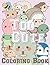 Too Cute Coloring Book: Ado...