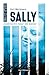 Cold case: Sally: Zoektocht naar de dader (Dutch Edition)