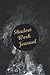 Shadow Work Journal by Shadow Publishing