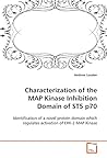 Characterization of the MAP Kinase Inhibition Domain of ST5 p70: Identification of a novel protein domain which regulates activation of ERK-2 MAP Kinase