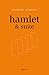Hamlet & suite