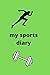 My sports diary: note pad f...