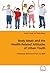 Body Ideals and the Health-Related Attitudes of Urban Youth by Adam E. Smith