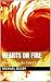 Hearts on Fire: What To Say...