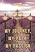 My Journey, My Path, My Pas...
