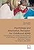 Psychology and Alternative Therapies for Childhood ADHD: Psychologists Knowledge and Perceptions of the Efficacy of Complementary and Alternative Therapy for Children with ADHD
