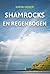 Shamrocks en regenbogen: Een nieuwe start in Ierland (Dutch Edition)
