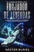 Forjador de Leyendas: El or...