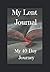 My Lent Journal: My 40 Day ...