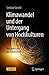 Klimawandel und der Untergang von Hochkulturen: Was lehrt uns die Geschichte? (German Edition)