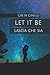 Let it be: Lascia che sia (...