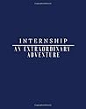 Internship: An Extraordinary Adventure