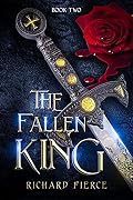 The Fallen King: An Epic Fantasy Adventure