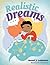 Realistic Dreams by Amari J. Latimore