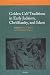 Golden Calf Traditions in Early Judaism, Christianity, and Islam by Eric F. Mason