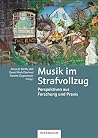 Musik im Strafvol...