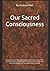 Our Sacred Consciousness: M...