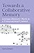 Towards a Collaborative Memory: German Memory Work in a Transnational Context (Worlds of Memory Book 9)
